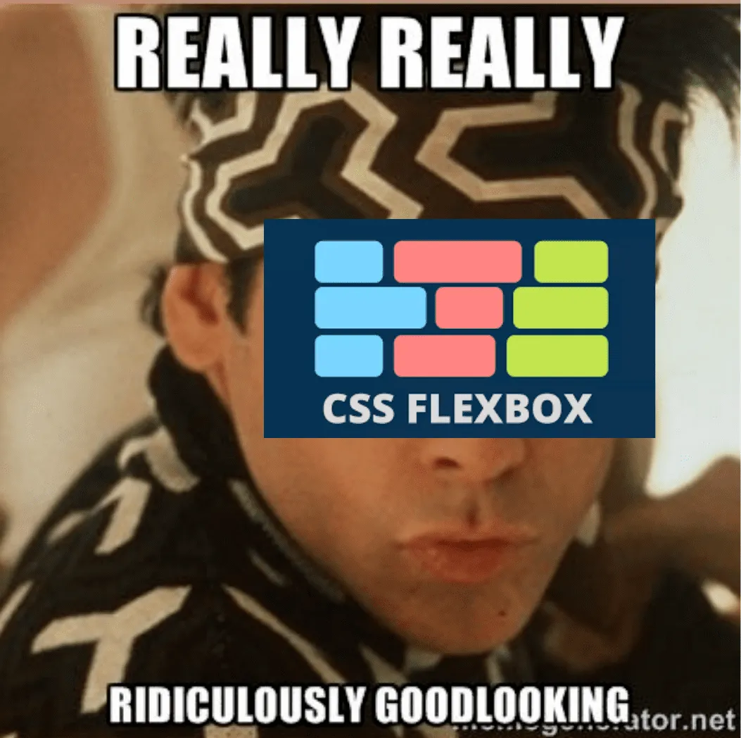 Zoolander but it is actually flexbox